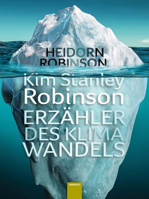 cover image of Kim Stanley Robinson. Erzähler des Klimawandels